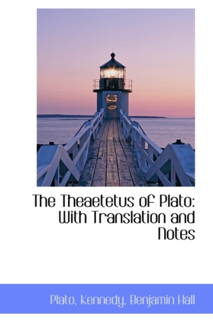 The Theaetetus of Plato : With Translation and Notes, Paperback / softback Book