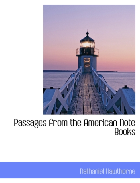Passages from the American Note Books, Paperback / softback Book