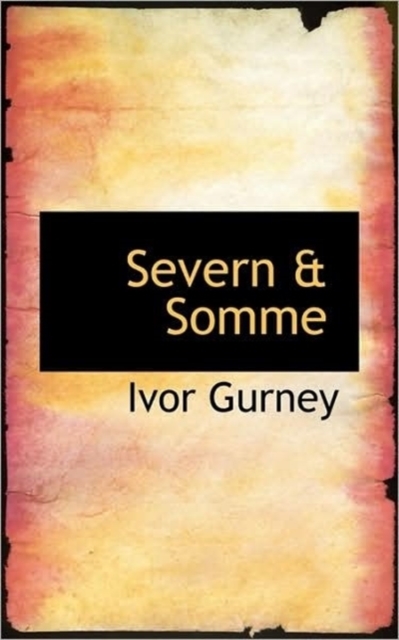 Severn & Somme, Paperback / softback Book