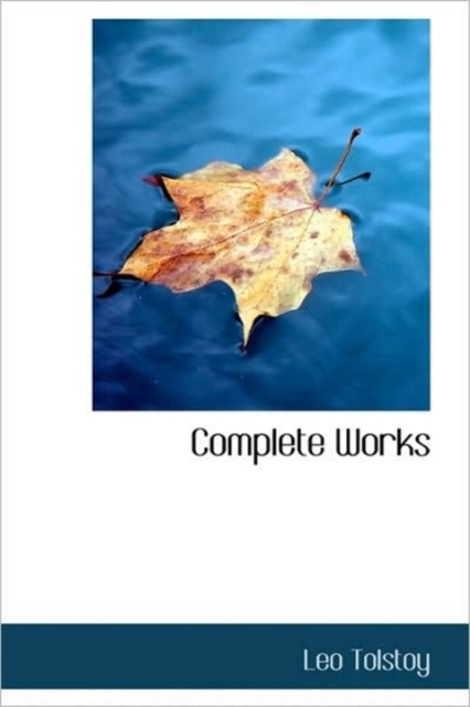 Complete Works of Lyof N. Tolstoi, Volume IX, Paperback / softback Book