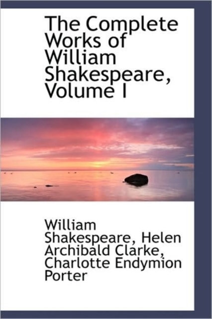 The Complete Works of William Shakespeare, Volume I, Hardback Book