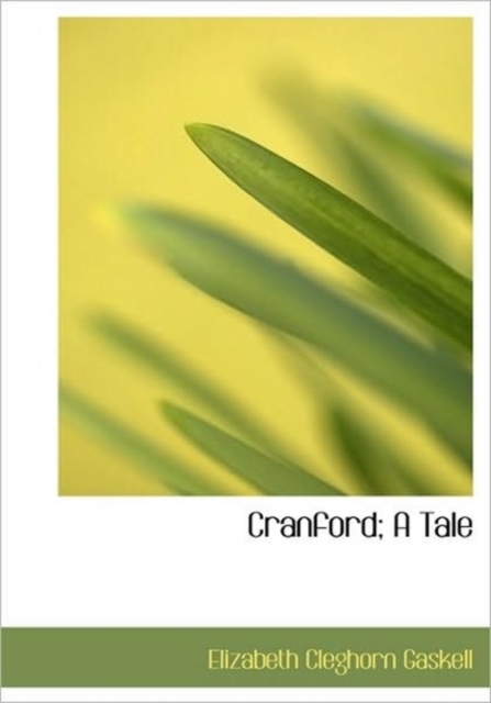 Cranford; A Tale, Paperback / softback Book