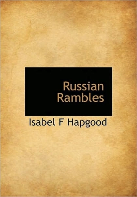 Russian Rambles, Hardback Book