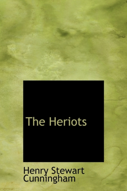 The Heriots, Hardback Book