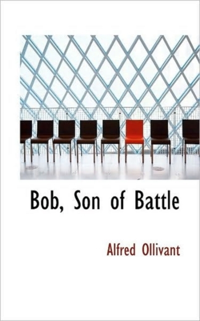 Bob, Son of Battle, Paperback / softback Book