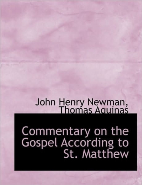 Commentary on the Gospel According to St. Matthew, Hardback Book