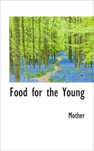 Food for the Young, Paperback / softback Book