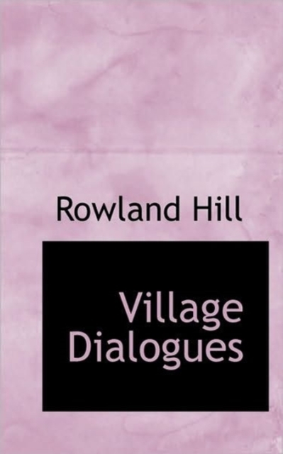 Village Dialogues, Paperback / softback Book