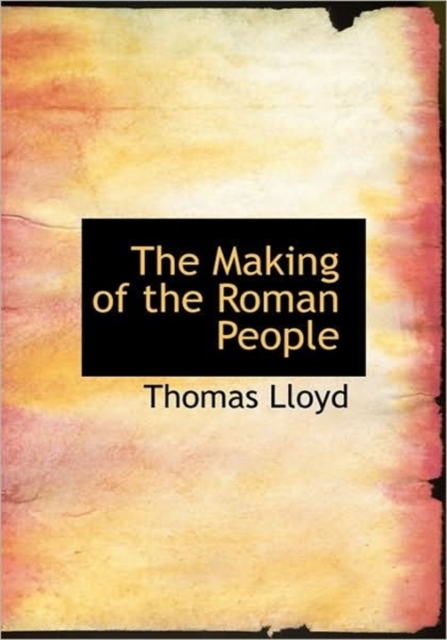 The Making of the Roman People, Hardback Book