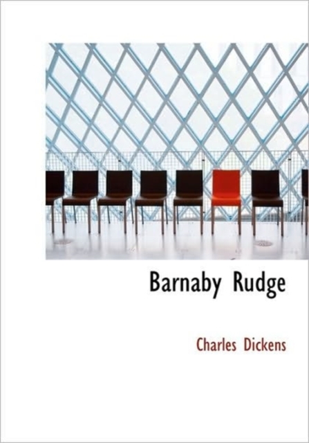Barnaby Rudge, Hardback Book