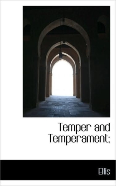 Temper and Temperament;, Hardback Book