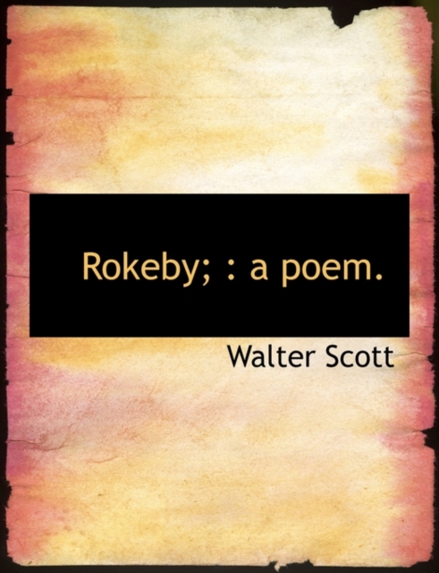 Rokeby; : A Poem., Paperback / softback Book