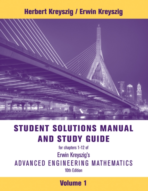 Advanced Engineering Mathematics, 10e Volume 1: Chapters 1 - 12 Student Solutions Manual and Study Guide, Paperback / softback Book