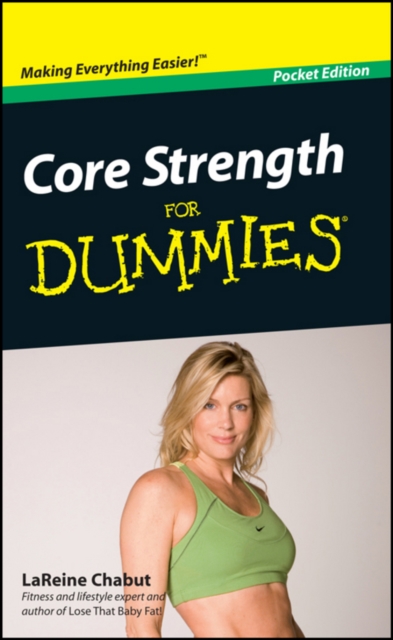 Core Strength For Dummies, Portable Edition, Pocket Edition, EPUB eBook