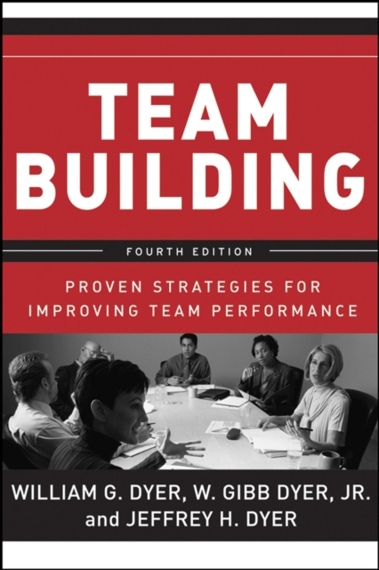 Team Building : Proven Strategies for Improving Team Performance, EPUB eBook