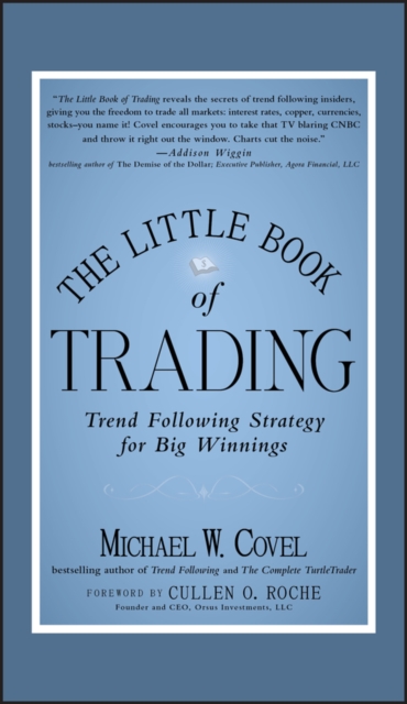 The Little Book of Trading : Trend Following Strategy for Big Winnings, Hardback Book