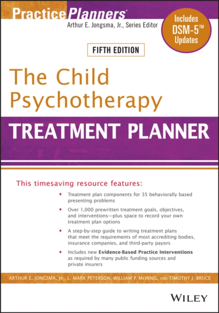 The Child Psychotherapy Treatment Planner : Includes DSM-5 Updates, Paperback / softback Book