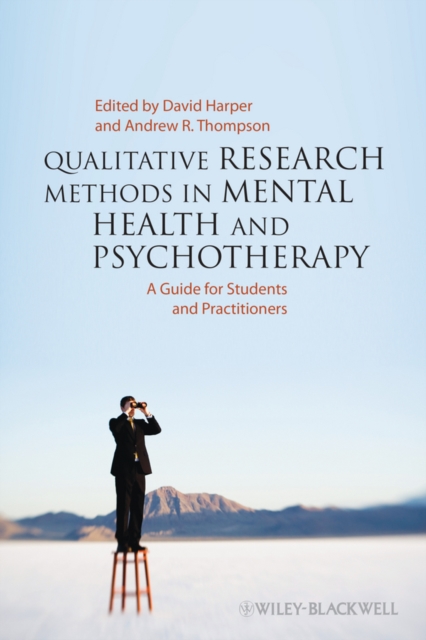 Qualitative Research Methods in Mental Health and Psychotherapy : A Guide for Students and Practitioners, EPUB eBook