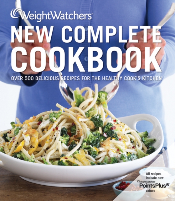 Weight Watchers New Complete Cookbook, Paperback Book