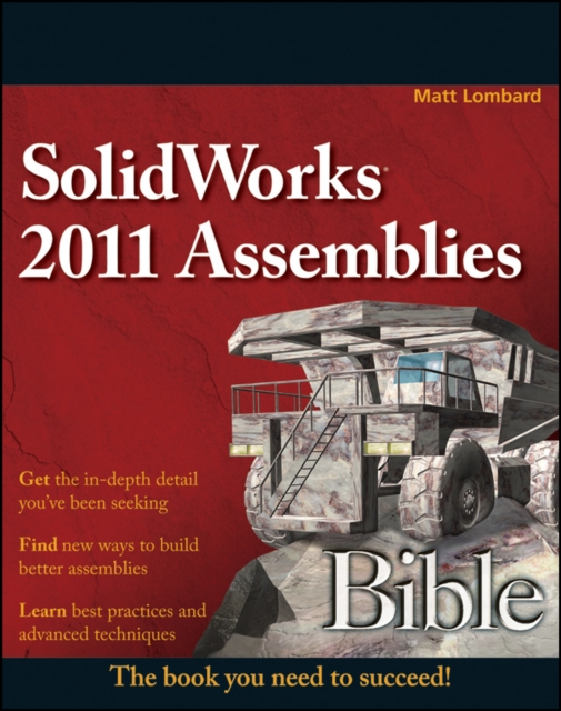 SolidWorks 2011 Assemblies Bible, EPUB eBook