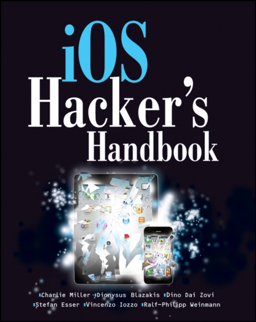 iOS Hacker's Handbook, Paperback / softback Book