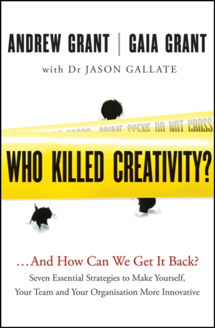 Who Killed Creativity? : ...And How Do We Get It Back?, EPUB eBook
