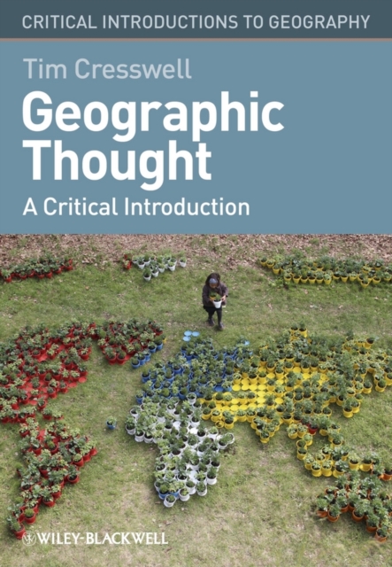 Geographic Thought : A Critical Introduction, EPUB eBook