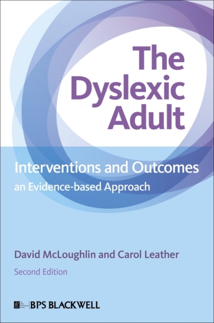 The Dyslexic Adult : Interventions and Outcomes - An Evidence-based Approach, EPUB eBook