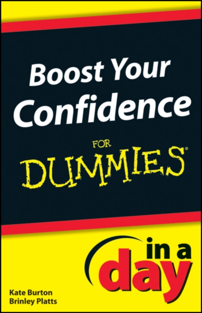 Boost Your Confidence In A Day For Dummies, EPUB eBook