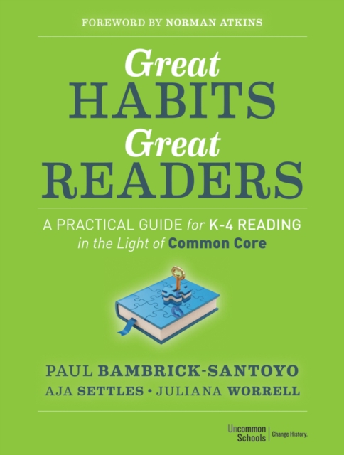Great Habits, Great Readers : A Practical Guide for K - 4 Reading in the Light of Common Core, PDF eBook