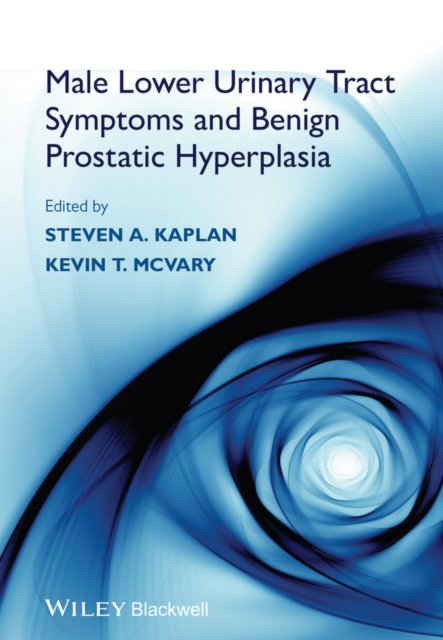 Male Lower Urinary Tract Symptoms and Benign Prostatic Hyperplasia, PDF eBook