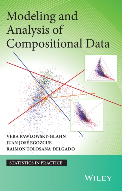 Modeling and Analysis of Compositional Data, Hardback Book