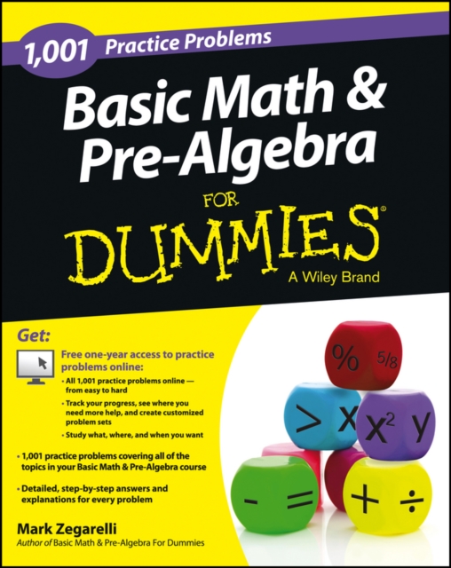 Basic Math and Pre-Algebra : 1,001 Practice Problems For Dummies (+ Free Online Practice), EPUB eBook