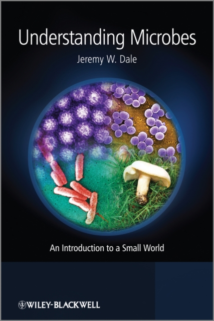 Understanding Microbes : An Introduction to a Small World, PDF eBook