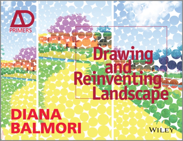 Drawing and Reinventing Landscape, PDF eBook