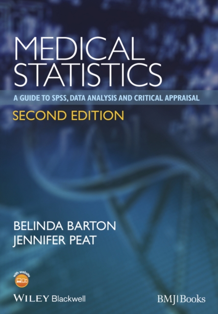 Medical Statistics : A Guide to SPSS, Data Analysis and Critical Appraisal, Paperback / softback Book