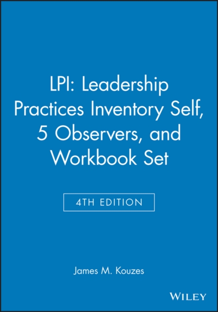 LPI: Leadership Practices Inventory Self, 5 Observers, and Workbook Set, Paperback Book
