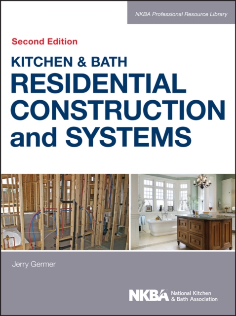 Kitchen & Bath Residential Construction and Systems, PDF eBook