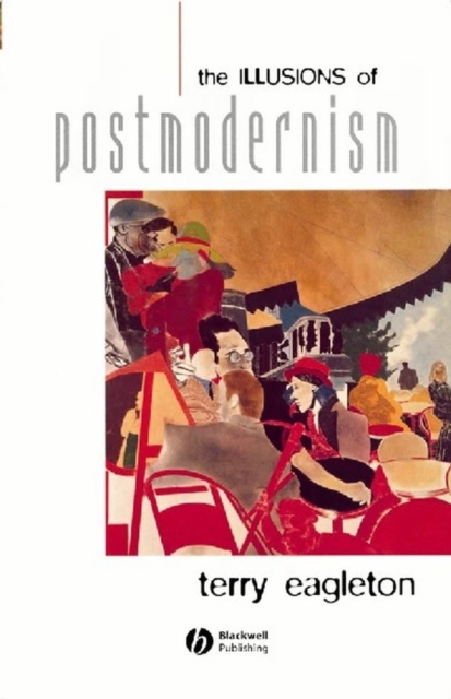 The Illusions of Postmodernism, EPUB eBook
