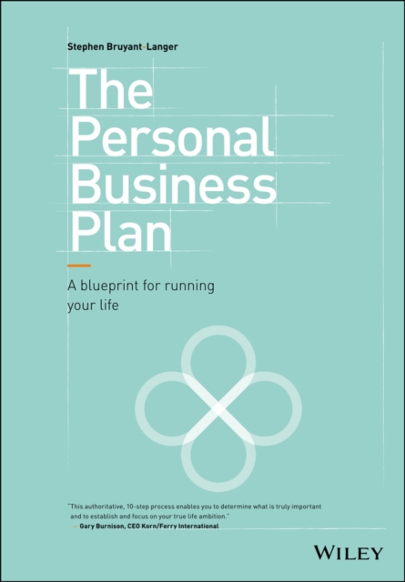 The Personal Business Plan : A Blueprint for Running Your Life, PDF eBook