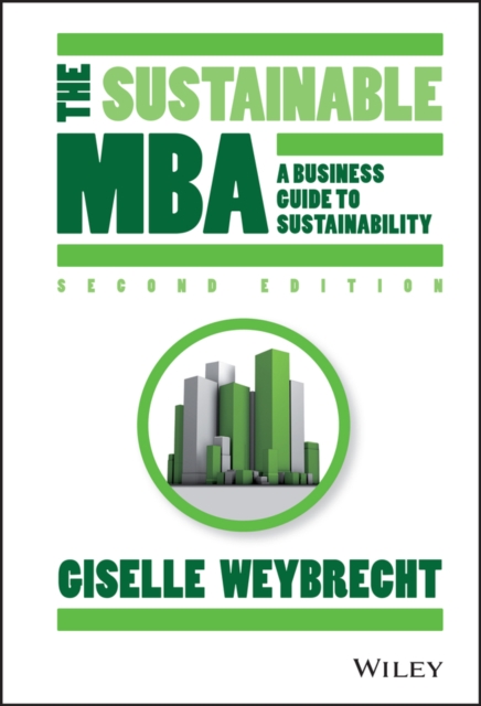 The Sustainable MBA : A Business Guide to Sustainability, PDF eBook