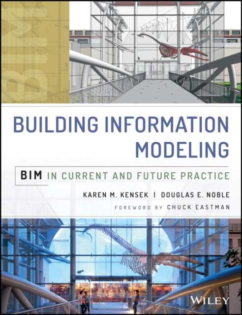 Building Information Modeling : BIM in Current and Future Practice, Hardback Book