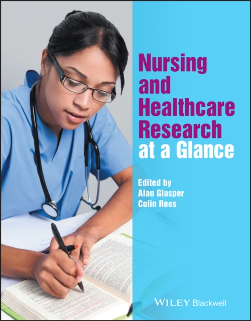 Nursing and Healthcare Research at a Glance, Paperback / softback Book