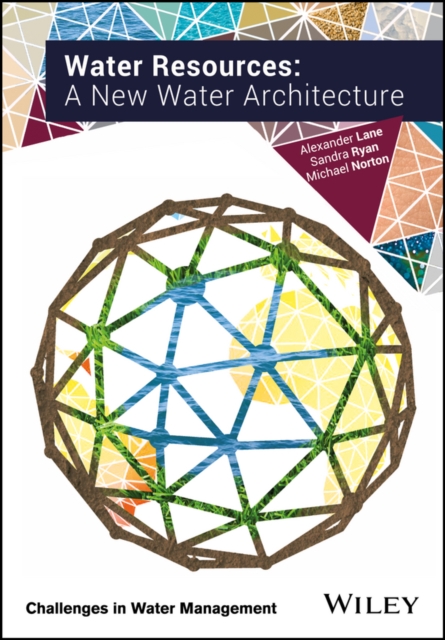 Water Resources : A New Water Architecture, EPUB eBook