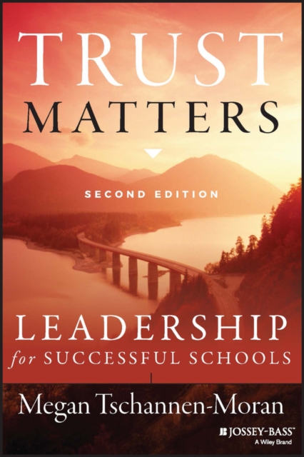 Trust Matters : Leadership for Successful Schools, Paperback / softback Book