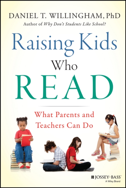 Raising Kids Who Read : What Parents and Teachers Can Do, PDF eBook