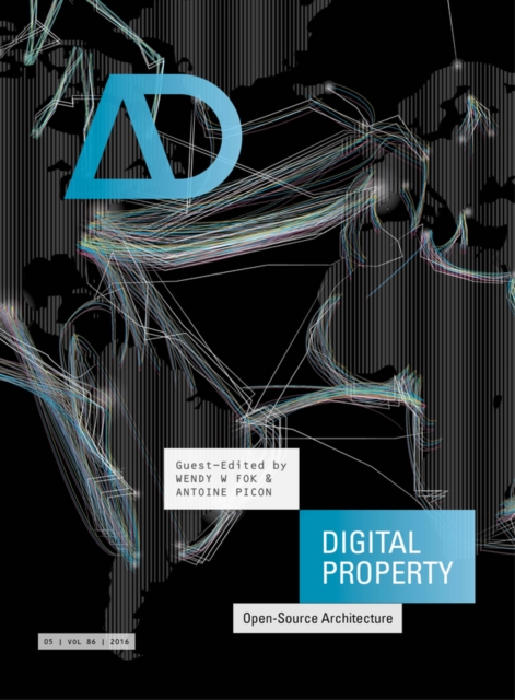 Digital Property : Open-source Architecture, Paperback / softback Book