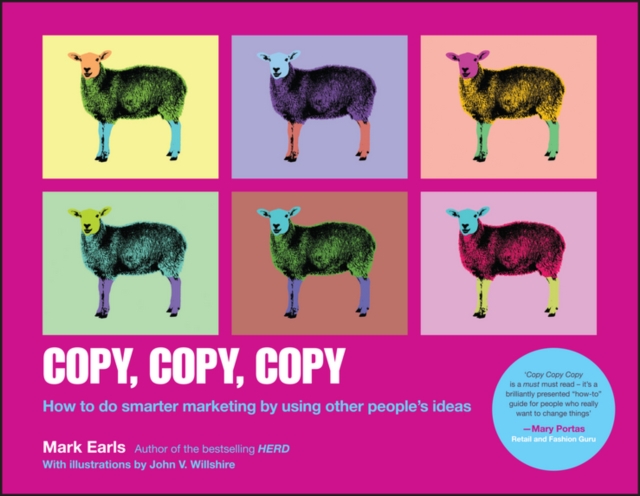 Copy, Copy, Copy : How to Do Smarter Marketing by Using Other People's Ideas, PDF eBook