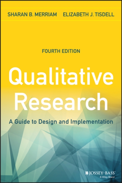 Qualitative Research : A Guide to Design and Implementation, EPUB eBook