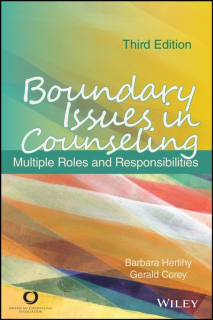 Boundary Issues in Counseling : Multiple Roles and Responsibilities, EPUB eBook